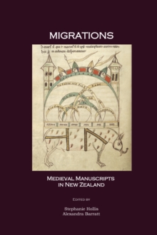 None Migrations : Medieval Manuscripts in New Zealand