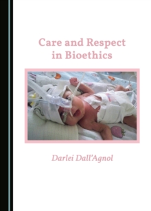 None Care and Respect in Bioethics