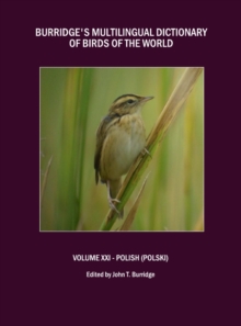 None Burridge's Multilingual Dictionary of Birds of the World : Volume XXI - Polish (Polski)