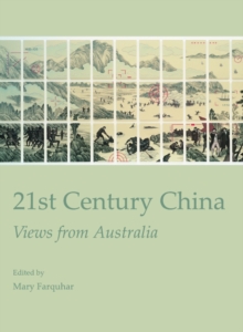 None 21st Century China : Views from Australia