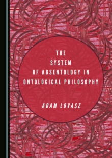 The System of Absentology in Ontological Philosophy