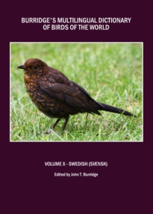 None Burridge's Multilingual Dictionary of Birds of the World : Volume X Swedish (Svensk)