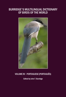 None Burridge's Multilingual Dictionary of Birds of the World : Volume XV - Portuguese (Portugues)