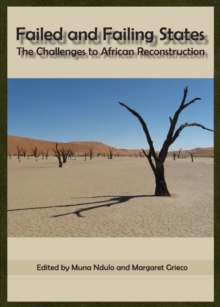 None Failed and Failing States : The Challenges to African Reconstruction