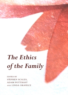 The Ethics of the Family