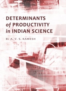 None Determinants of Productivity in Indian Science