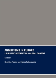 None Anglicisms in Europe : Linguistic Diversity in a Global Context