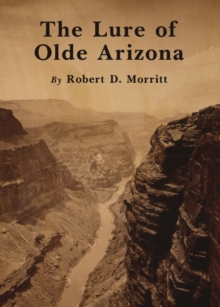 The Lure of Olde Arizona