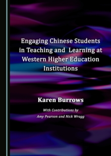 None Engaging Chinese Students in Teaching and Learning at Western Higher Education Institutions