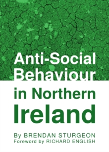 None Anti-Social Behaviour in Northern Ireland