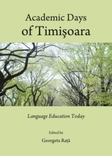 None Academic Days of TimiAYoara : Language Education Today