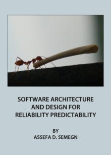 None Software Architecture and Design for Reliability Predictability