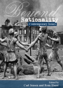 None Beyond Rationality : Contemporary Issues