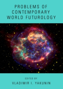 None Problems of Contemporary World Futurology