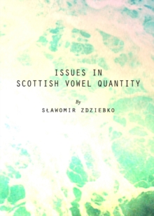 None Issues in Scottish Vowel Quantity