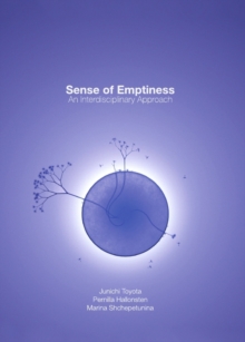 None Sense of Emptiness : An Interdisciplinary Approach