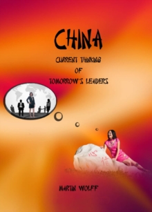 None China : Current Thinking of Tomorrow's Leaders