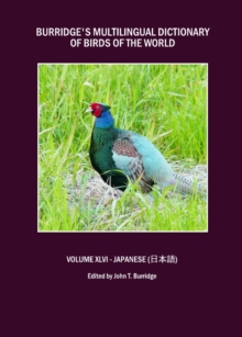 None Burridge's Multilingual Dictionary of Birds of the World : Volume XLVI Japanese (      e z)