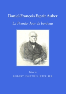 None Daniel-Francois-Esprit Auber : Le Premier Jour de bonheur