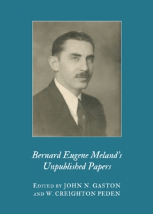 None Bernard Eugene Meland's Unpublished Papers