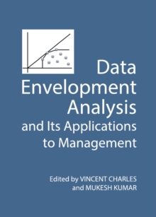 None Data Envelopment Analysis and Its Applications to Management