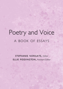 None Poetry and Voice : A Book of Essays