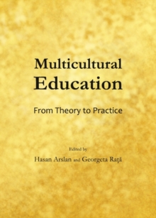 None Multicultural Education : From Theory to Practice