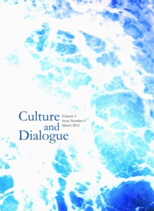 None Culture and Dialogue : Volume 3, Issue Number 1 - March 2013