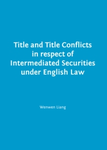 None Title and Title Conflicts in respect of Intermediated Securities under English Law