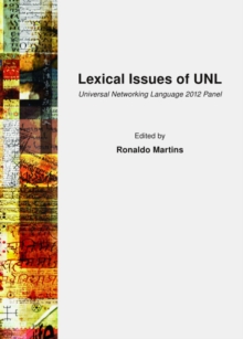 None Lexical Issues of UNL : Universal Networking Language 2012 Panel