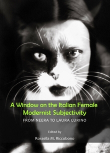 A Window on the Italian Female Modernist Subjectivity : From Neera to Laura Curino