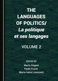 The Languages of Politics/La politique et ses langages Volume 2