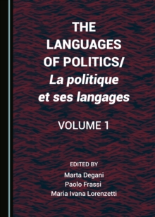 The Languages of Politics/La politique et ses langages Volume 1