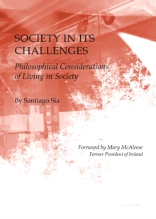 None Society in its Challenges : Philosophical Considerations of Living in Society