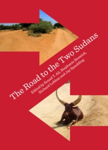 The Road to the Two Sudans