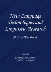 None New Language Technologies and Linguistic Research : A Two-Way Road