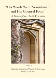 None "His Words Were Nourishment and His Counsel Food" : A Festschrift for David W. Holton