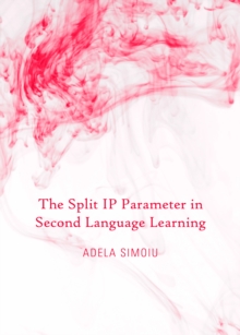 The Split IP Parameter in Second Language Learning