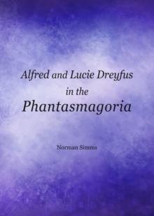 None Alfred and Lucie Dreyfus in the Phantasmagoria