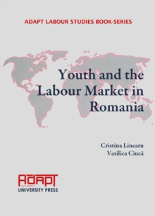 None Youth and the Labour Market in Romania