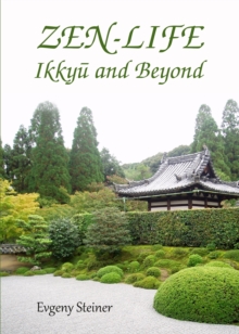 None Zen-Life : IkkyA  and Beyond