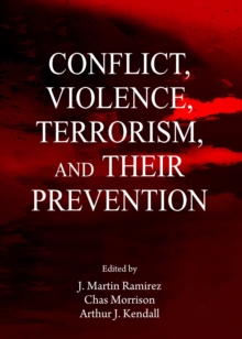 None Conflict, Violence, Terrorism, and their Prevention