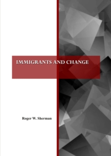 None Immigrants and Change