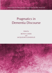 None Pragmatics in Dementia Discourse