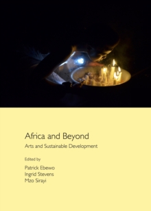 None Africa and Beyond : Arts and Sustainable Development