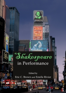 None Shakespeare in Performance