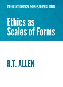 None Ethics as Scales of Forms