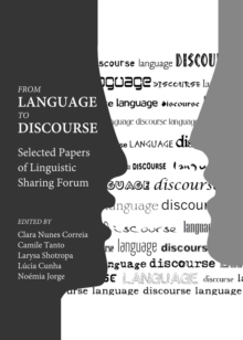 None From Language to Discourse : Selected Papers of VII Linguistic Sharing Forum