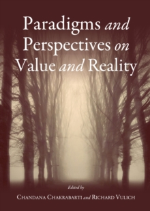 None Paradigms and Perspectives on Value and Reality