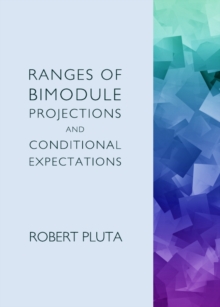 None Ranges of Bimodule Projections and Conditional Expectations